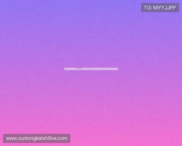 探索凯时尊龙官网app多样化游戏玩法与特色功能，满足不同玩家的娱乐需求